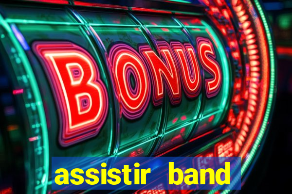 assistir band sports gratis